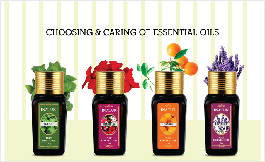 Choosing and Caring of Essential Oils