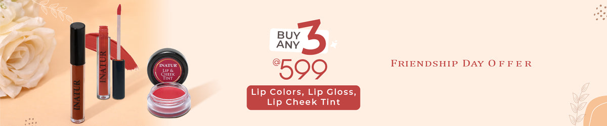 Buy Any 3 Lip Colors, Lip Gloss, Lip Cheek Tint and Get at 599