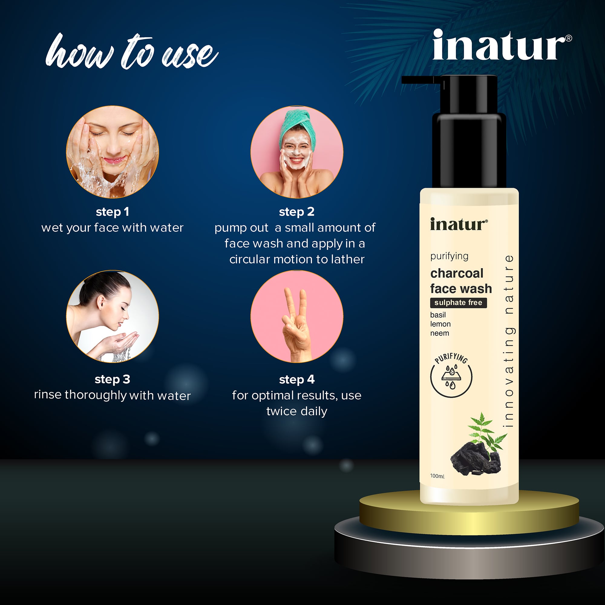 how to use inatur charcoal face wash 100ml