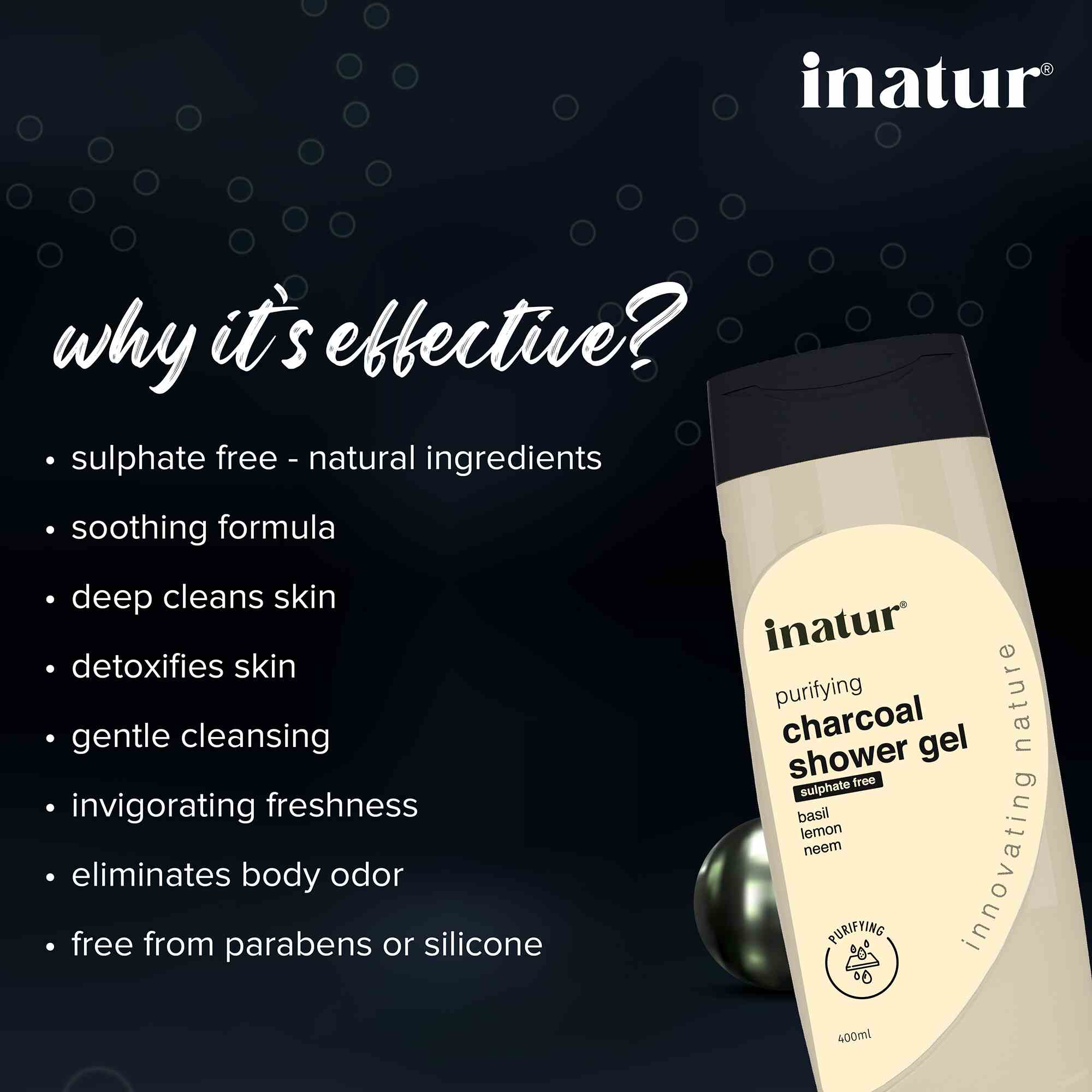 why inatur charcoal shower gel is effective