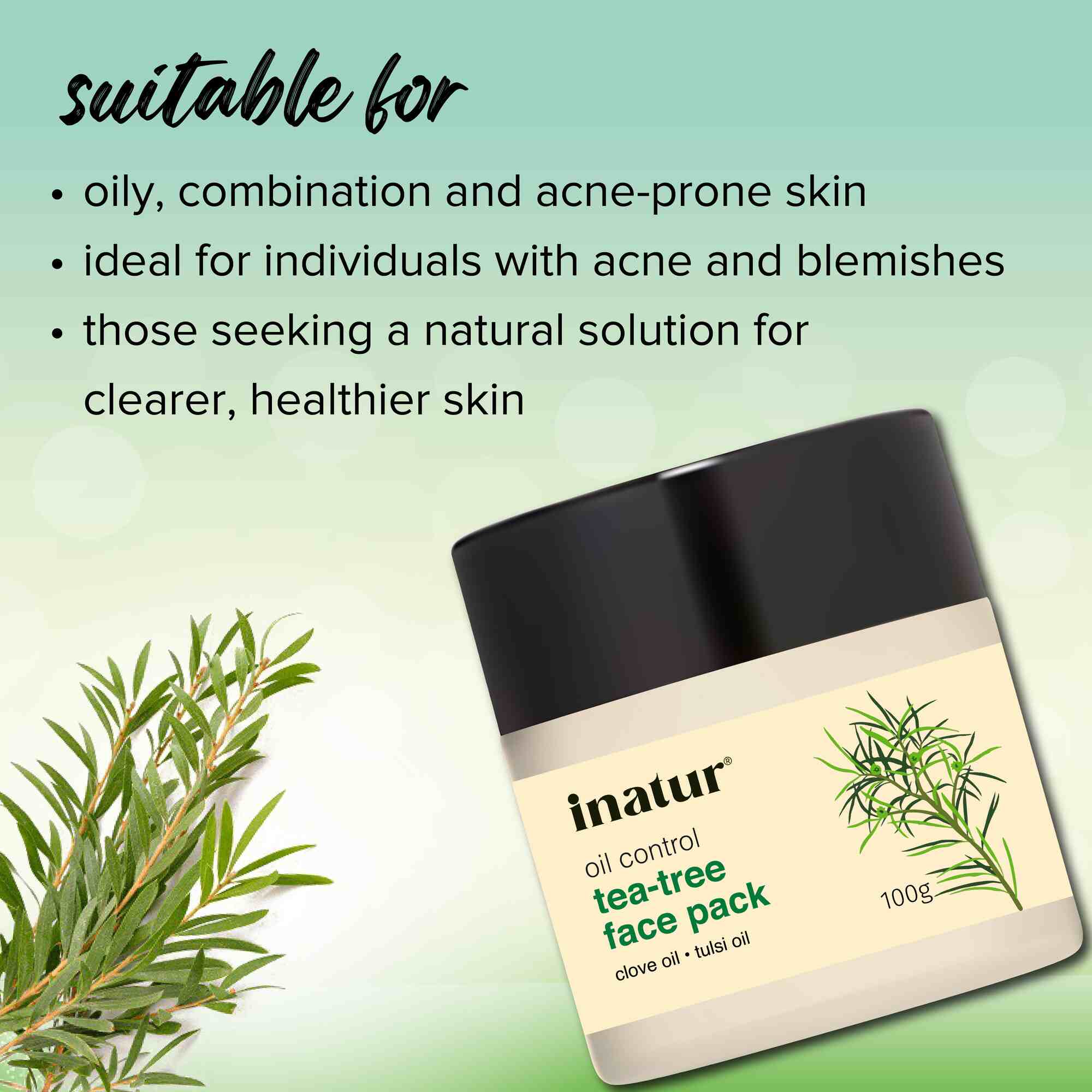 tea tree face pack is suitable for
